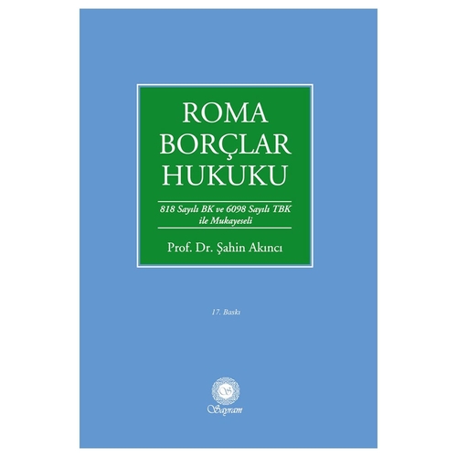 Roma Borçlar Hukuku - Şahin Akıncı