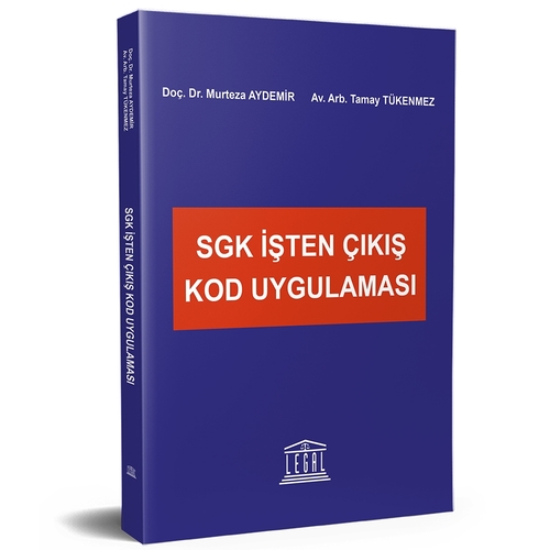 SGK İşten Çıkış Kod Uygulaması - Murteza Aydemir, Tamay Tükenmez