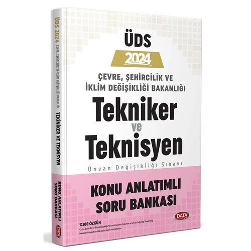 UDS Çevre, Şehircilik ve İklim Bakanlığı Tekniker ve Teknisyen Konu Anlatımlı Data Yayınları 2024