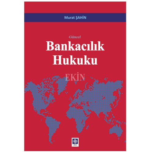 Bankacılık Hukuku - Murat Şahin