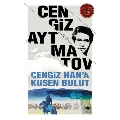 Cengiz Han\'a Küsen Bulut - Cengiz Aytmatov