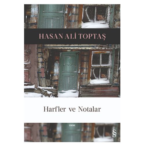Harfler ve Notalar - Hasan Ali Toptaş