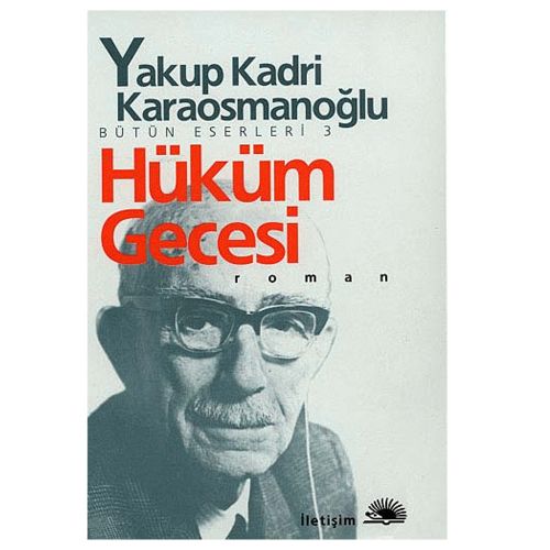 Hüküm Gecesi - Yakup Kadri Karaosmanoğlu
