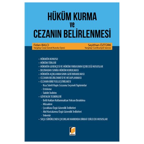 Hüküm Kurma ve Cezanın Belirlenmesi - Fidan Balcı, Seyithan Öztürk