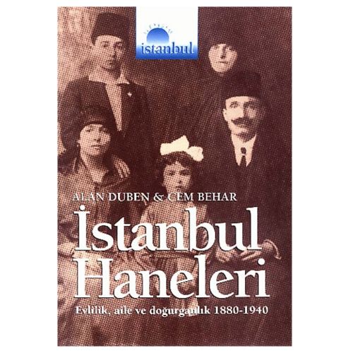 İstanbul Haneleri - Alan Duben, Cem Behar