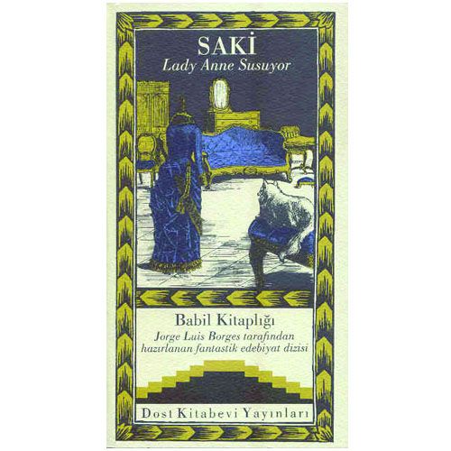 Lady Anne Susuyor - Saki