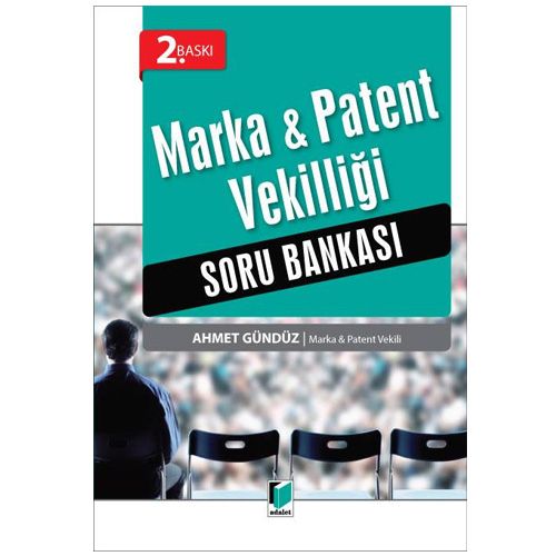 Marka ve Patent Vekilliği Soru Bankası - Ahmet Gündüz
