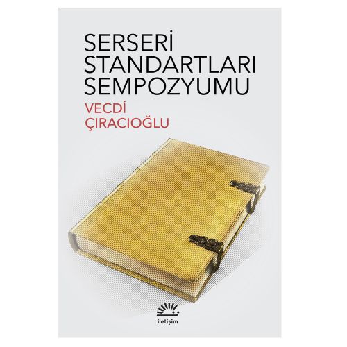 Serseri Standartları Sempozyumu - Vecdi Çıracıoğlu