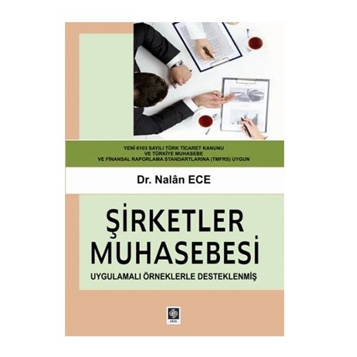 Şirketler Muhasebesi Uygulamalı Örneklerle Desteklenmiş - Nalan Ece