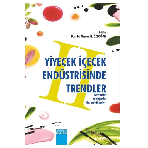Yiyecek İçecek Endüstrisinde Trendler 2 - Osman N. Özdoğan
