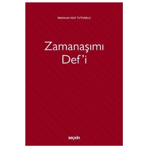 Zamanaşımı Defi - Mehmet Akif Tutumlu