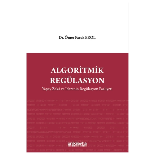 Algoritmik Regülasyon - Ömer Faruk Erol