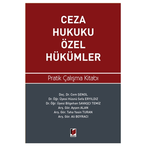 Ceza Hukuku Özel Hükümler Pratik Çalışma Kitabı - Cem Şenol