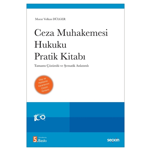 Ceza Muhakemesi Hukuku Pratik Kitabı - Murat Volkan Dülger