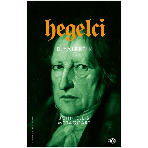 Hegelci Diyalektik - John Ellis McTaggart