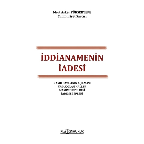 İddianamenin İadesi - Mert Asker Yüksektepe
