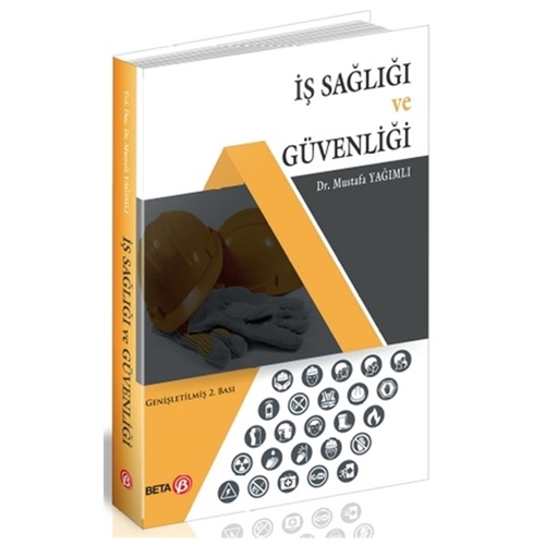 İş Sağlığı ve Güvenliği - Mustafa Yağımlı