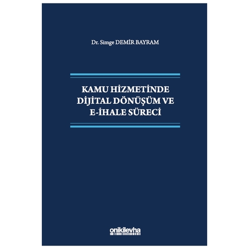 Kamu Hizmetinde Dijital Dönüşüm ve E-İhale Süreci - Simge Demir Bayram