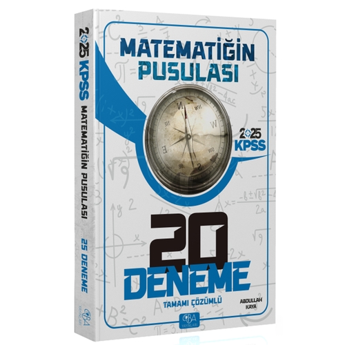 KPSS Matematik Matematiğin Pusulası Tamamı Çözümlü 20 Deneme CBA Yayınları 2025
