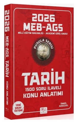 MEB AGS Pusula Serisi Tarihin Pusulası Konu Anlatımı CBA Yayınları 2026