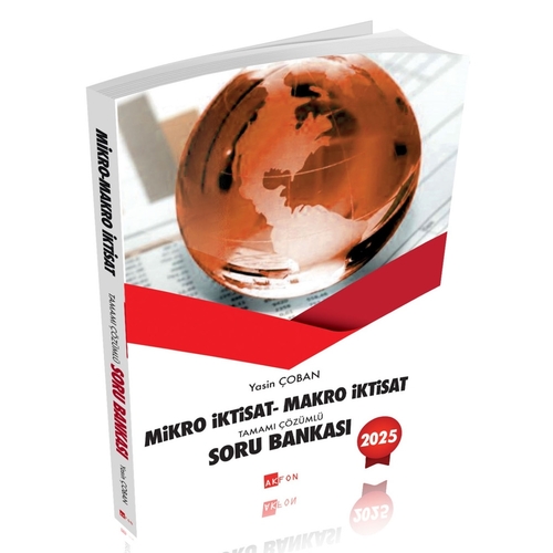 Mikro İktisat-Makro İktisat Soru Bankası Tamamı Çözümlü Yasin Çoban Akfon Yayınları 2025