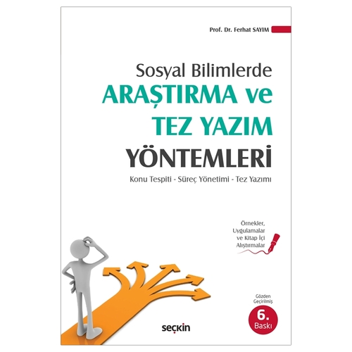 Sosyal Bilimlerde Araştırma ve Tez Yazım Yöntemleri - Ferhat Sayım