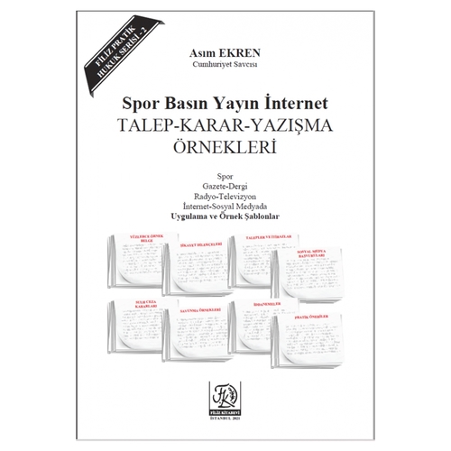 Spor Basın Yayın İnternet Talep Karar Yazışma Örnekleri - Asım Ekren