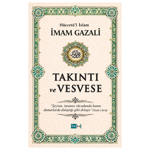 Takıntı ve Vesvese - İmam Gazali