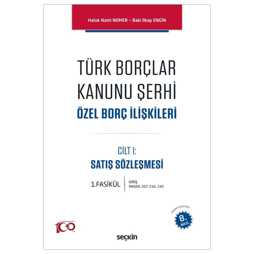Türk Borçlar Kanunu Şerhi Özel Borç İlişkileri - Haluk Nami Nomer, Baki İlkay Engin