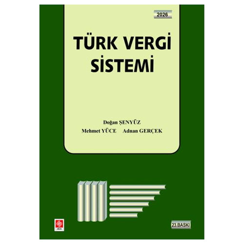 Türk Vergi Sistemi - Doğan Şenyüz, Mehmet Yüce, Adnan Gerçek