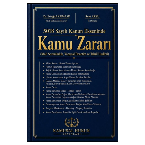 5018 Sayılı Kanun Ekseninde Kamu Zararı - Ertuğrul Karalar, Suat Aksu