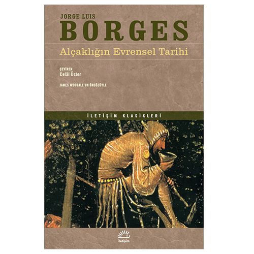 Alçaklığın Evrensel Tarihi - Jorge Luis Borges