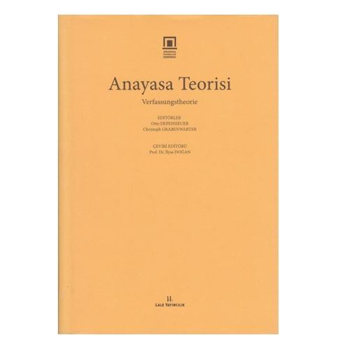 Anayasa Teorisi - İlyas Doğan