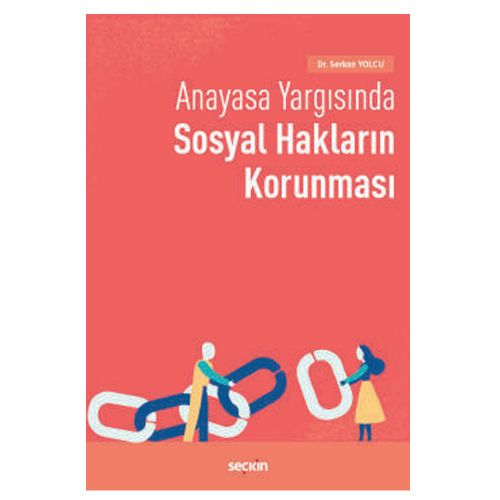 Anayasa Yargısında Sosyal Hakların Korunması - Serkan Yolcu