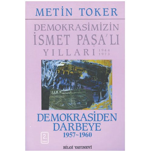 Demokrasiden Darbeye - Metin Toker