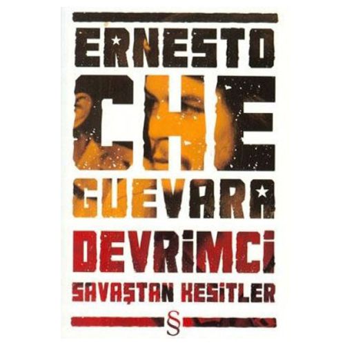 Devrimci Savaştan Kesitler - Ernesto Che Guevara