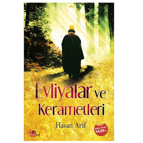 Evliyalar ve Kerametleri - Hasan Arif