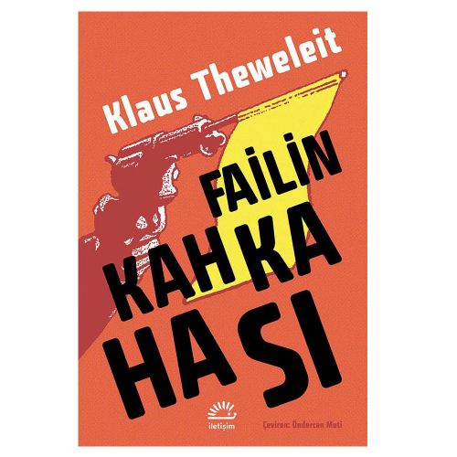 Failin Kahkahası - Klaus Theweleit