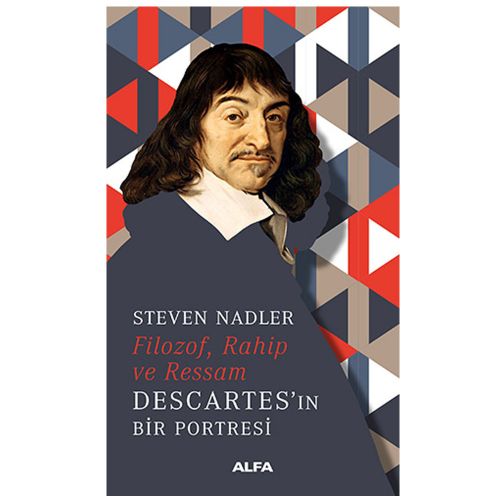 Filozof, Rahip ve Ressam Descartes\'in Bir Portresi - Steven Nadler