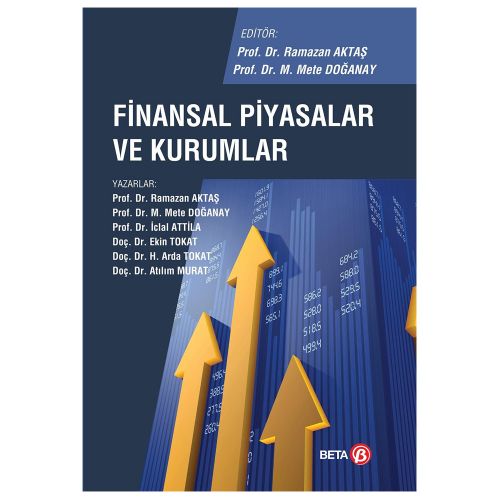 Finansal Piyasalar ve Kurumlar - Ramazan Aktaş, M. Mete Doğanay