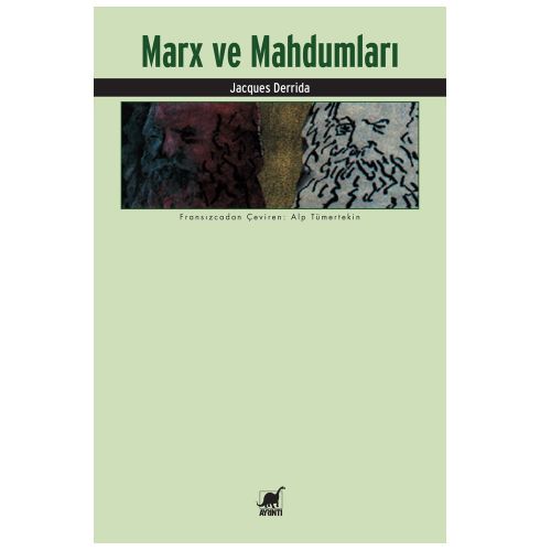 Marx ve Mahdumları - Jacques Derrida