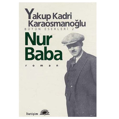 Nur Baba - Yakup Kadri Karaosmanoğlu
