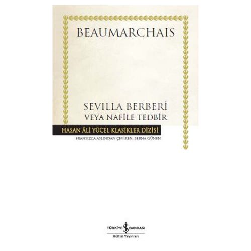 Sevilla Berberi veya Nafile Tedbir - Beaumarchais