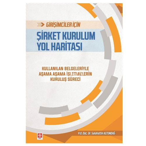 Şirket Kurulum Yol Haritası - Salahattin Altundağ