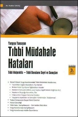 Tıbbi Müdahale Hataları - Halide Savaş