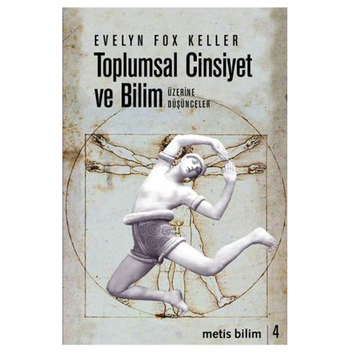 Toplumsal Cinsiyet ve Bilim Üzerine Düşünceler - Evelyn Fox Keller