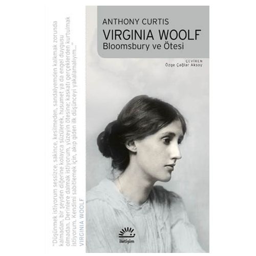 Virginia Woolf Bloomsbury ve Ötesi - Anthony Curtis