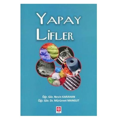 Yapay Lifler - Mürüvvet Mangut, Nevin Karahan