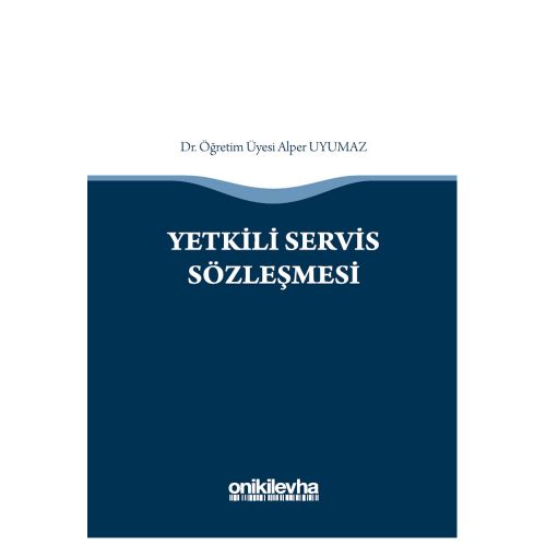 Yetkili Servis Sözleşmesi - Alper Uyumaz