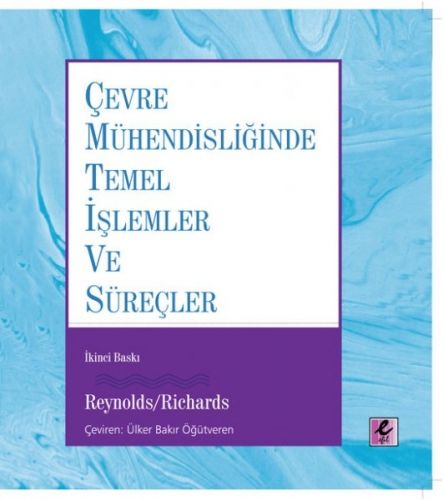 Çevre Mühendisliğinde Temel İşlemler ve Süreçler - Reynolds/Richards